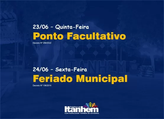 Prefeito decreta ponto facultativo dia 23, em Itanhém. Dia 24 é feriado