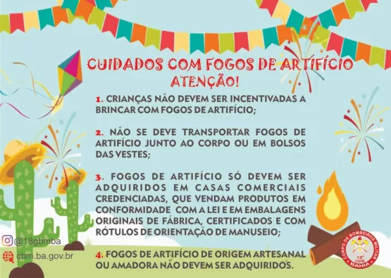 18º GBM de Teixeira de Freitas faz alerta para os cuidados com fogos de artifícios e fogueiras durantes as festas juninas